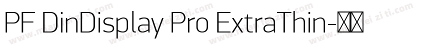 PF DinDisplay Pro ExtraThin字体转换